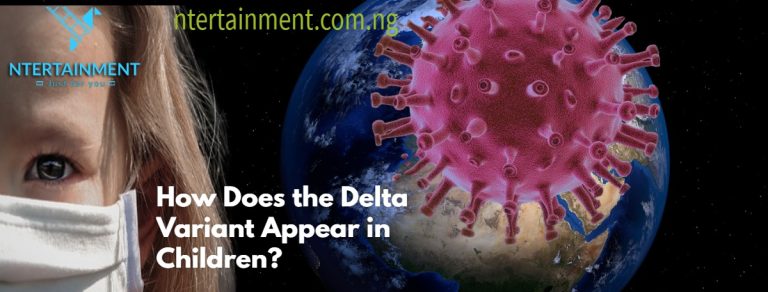 How Does the Delta Variant Appear in Children