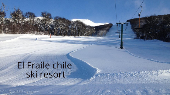 El Fraile chile ski resort